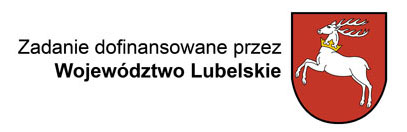 Zadanie dofinansowane ze środków Województwa Lubelskiego